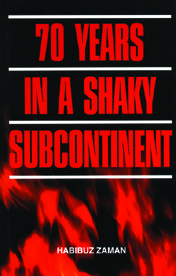 70 Years in a Shaky Subcontinent