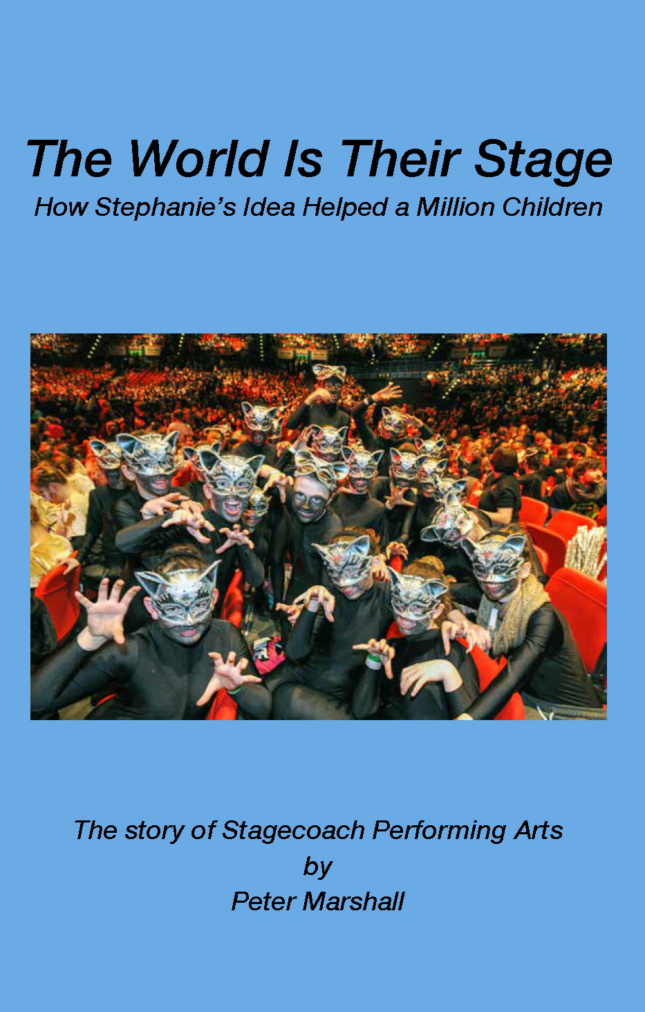 The World is Their Stage (Paperback)