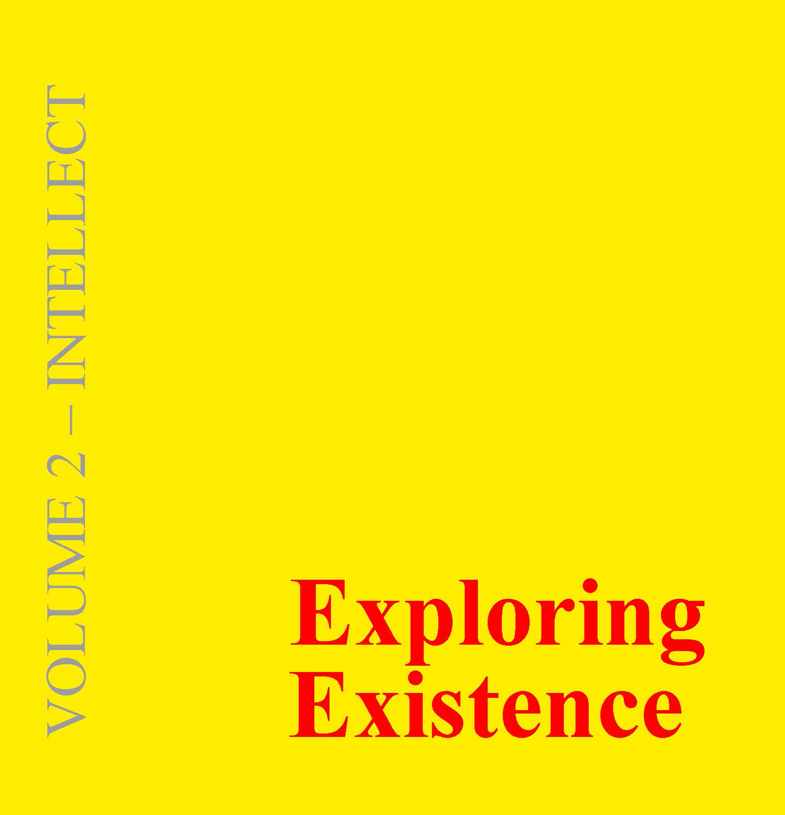 Exploring Existence Volumne 2 - Intellect